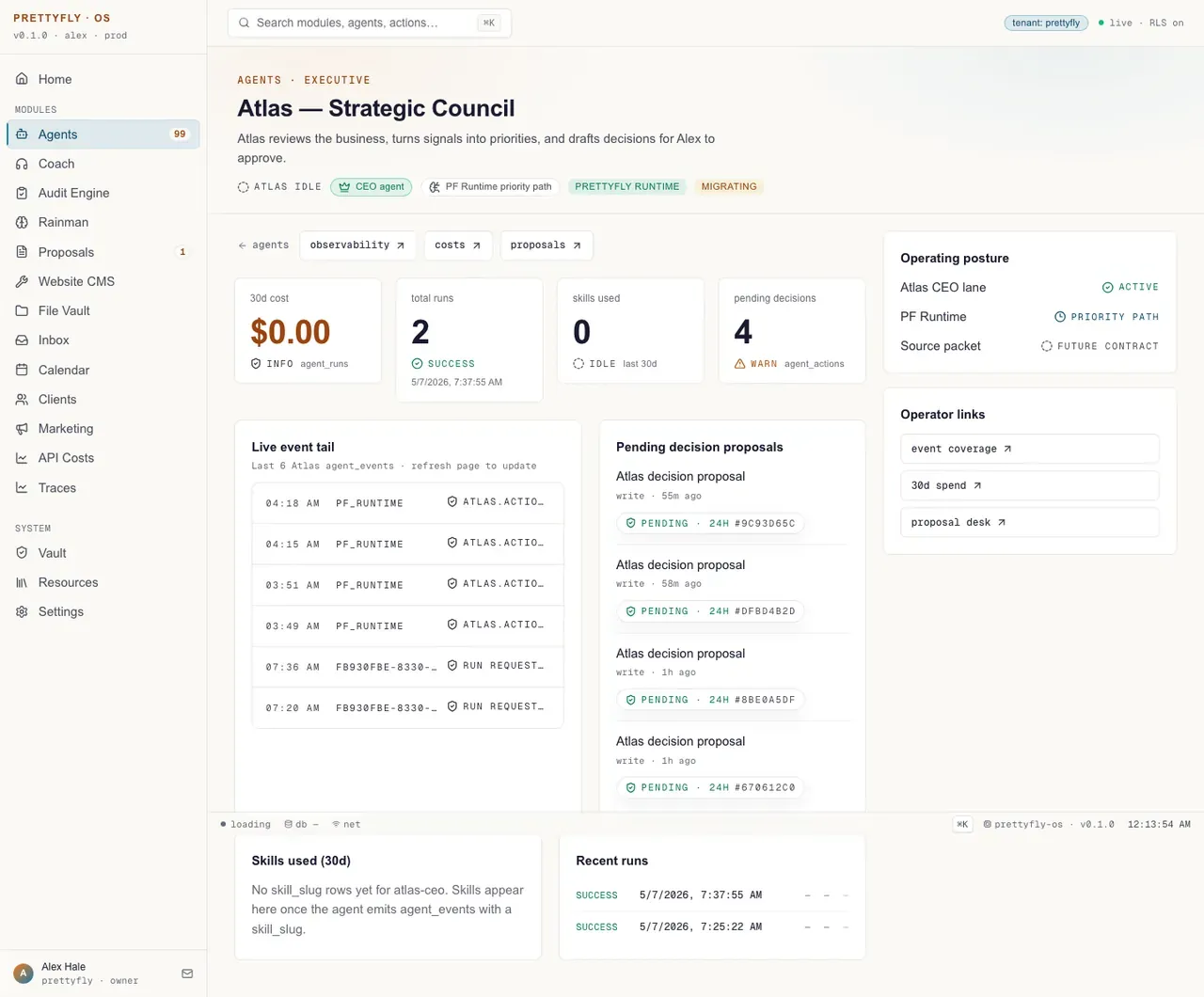 PrettyFly OS, Command center: fleet state, spend against target, faults and tracing